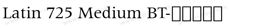 Latin 725 Medium BT字体转换